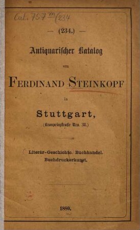 Antiquarischer Katalog von Ferdinand Steinkopf in Stuttgart. 234. 1880