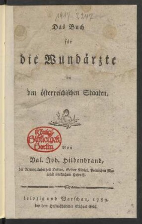 Das Buch für die Wundärzte in den östereichischen Staaten