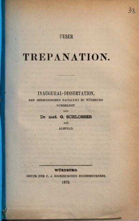 Ueber Trepanation : Inaugural-Dissertation