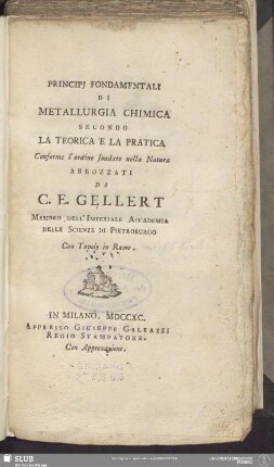 Principii Fondamentali Di Metallurgia Chimica Secondo La Teorica E La Pratica : Conforme l'ordine fondato nella Natura
