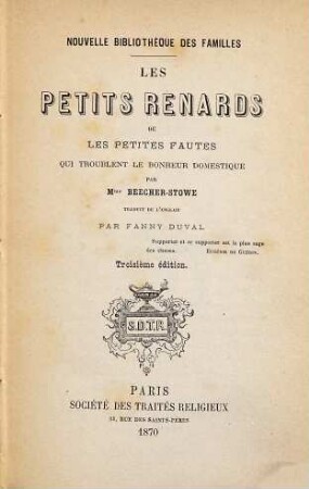 Les petits renards ou les petites fautes, qui troublent le bonheur domestique