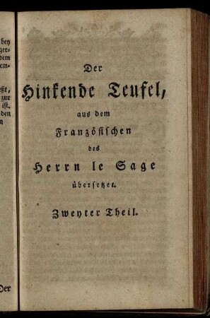 Der hinkende Teufel, aus dem Französischen des Herrn le Sage übersetzet. Zweyter Theil.