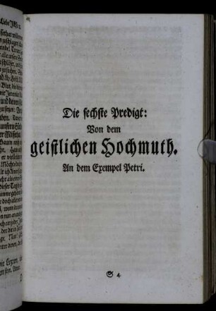 Die sechste Predigt: Von dem geistlichen Hochmuth. An dem Exempel Petri.