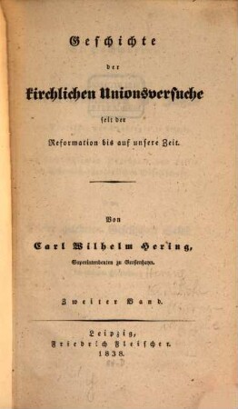 Geschichte der kirchlichen Unionsversuche seit der Reformation bis auf unsere Zeit, 2