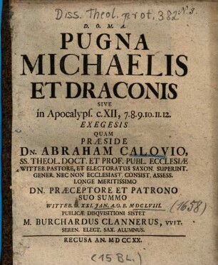 Pugna Michaelis Et Draconis Sive in Apocalyps. c. XII. 7.8.9.10.11.12. Exegesis
