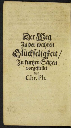 Der Weg zu der wahren Glückseligkeit