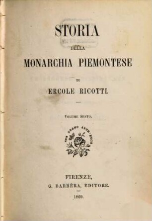 Storia della monarchia piemontese. Volume 6
