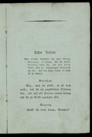 Erster Auftritt. - Letzter Auftritt.