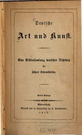 Deutsche Art und Kunst : Eine Blütensamlung deutscher Dichtung für höhere Lehranstalten