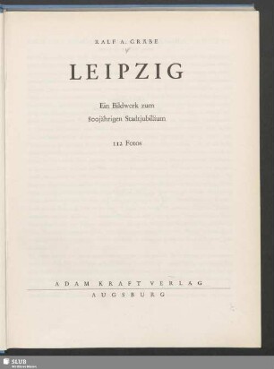 Leipzig : ein Bildwerk zum 800jährigen Stadtjubiläum; 112 Fotos