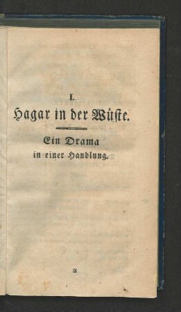 I. Hagar in der Wüste.