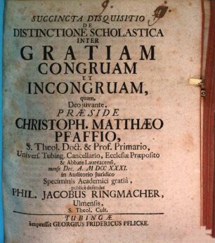 Succincta disquisitio de distinctione scholastica inter gratiam congruam et incongruam