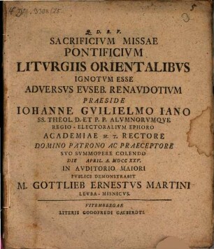 Sacrificium missae pontificium liturgiis orientalibus ignotum esse : adv. E. Renaudot ... demonstrabit