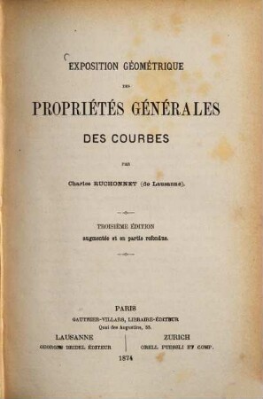 Exposition géométrique des propriétés générales des courbes