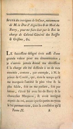 Mémoires de M. le Duc De Choiseul, Ancien Ministre de la Marine, de la Guerre, & des Affaires étrangeres. Tome Second