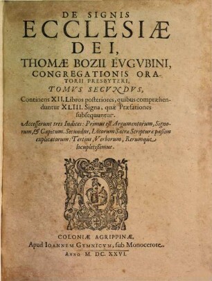 De signis ecclesiae Dei : Libri XXIV ... in duos tomos divisi ..., 2