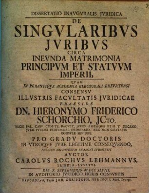 Diss. ... de singularibus iuribus circa ineunda matrimonia principum et statuum Imperii