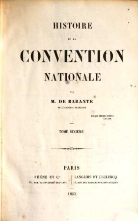 Histoire de la Convention nationale. 6