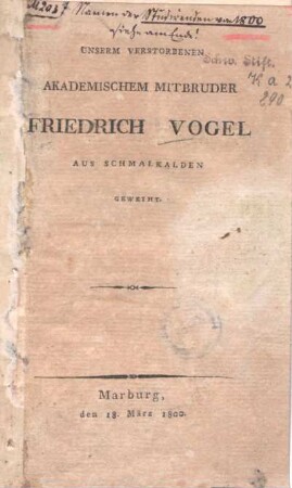 Unserm verstorbenen akademischem Mitbruder Friedrich Vogel aus Schmalkalden geweiht