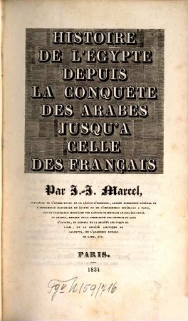 Histoire de l'Egypte depuis la conquête des Arabes jusqu'à celle des Français