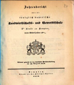 Jahresbericht über die Königliche Landwirthschafts- und Gewerbsschule in Kempten. 1849/50 (1850)