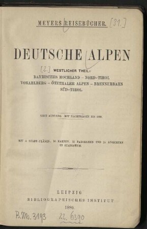 Westl. Theil: Bayrisches Hochland, Nord-Tirol, Vorarlberg, Ötzthaler Alpen, Brennerbahn, Süd-Tirol