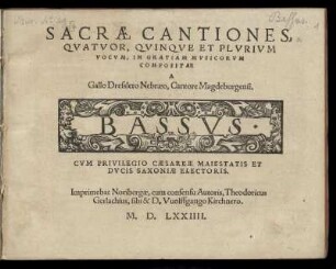 Gallus Dressler: Sacrae cantiones, quatuor, quinque et plurium vocum. Bassus