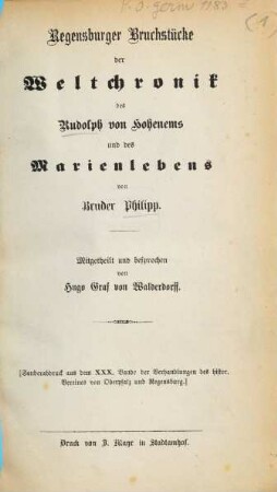 Regensburger Bruchstücke der Weltchronik des Rudolph von Hohenems und des Marienlebens von Bruder Philipp