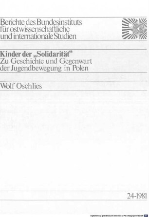 Kinder der "Solidarität" : zu Geschichte und Gegenwart der Jugendbewegung in Polen
