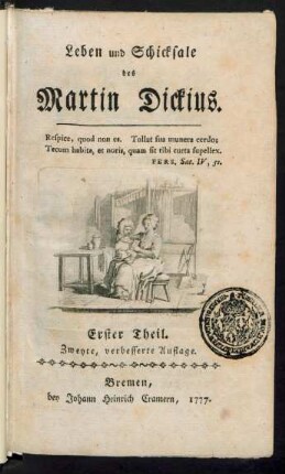 T. 1: Leben und Schicksale des Martin Dickius