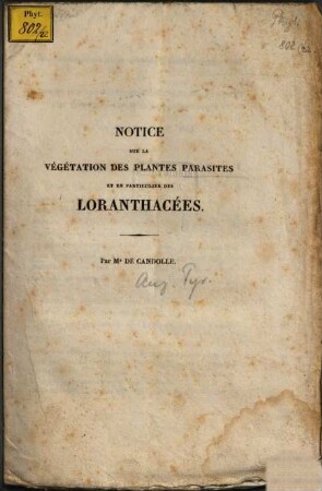 Notice sur la végétation des plantes parasites et en particulier des Loranthacées