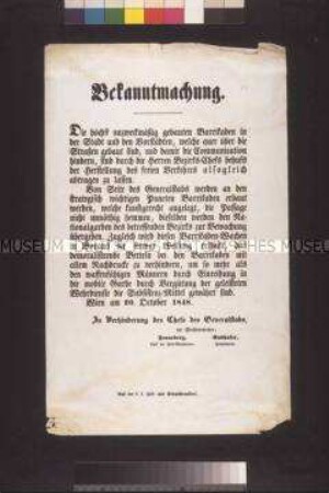 Maueranschlag: Bekanntmachung der Stellvertreter des Chefs des Generalstabes, Fenneberg und Endhofer, über den Barrikadenbau; Wien, 20. Oktober 1848