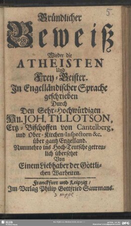 Gründlicher Beweiß wieder die Atheisten und Frey-Geister