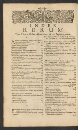 Index Rerum Tomi Primi, Ordine Alphabetico, & per Paginas notatus.
