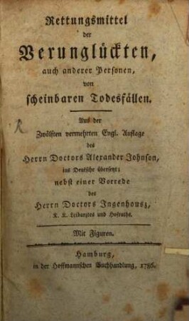 Rettungsmittel der Verunglückten, auch anderer Personen, von scheinbaren Todesfällen
