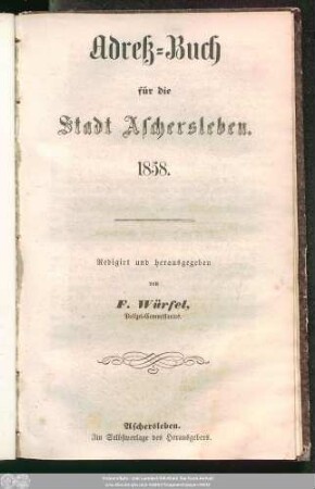 [2.]1858: Adreßbuch der Stadt Aschersleben : nach amtlichen Quellen bearbeitet von ..