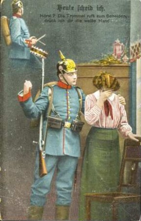 Heute scheid ich - Hörst? Die Trommel ruft zum Scheiden [...]
