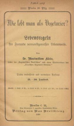 Wie lebt man als Vegetarier? : Lebensregeln für Freunde vernunftmäßiger Lebensweise