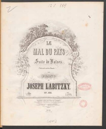 Le mal du pays : suite de valses ; pour piano ; op. 252