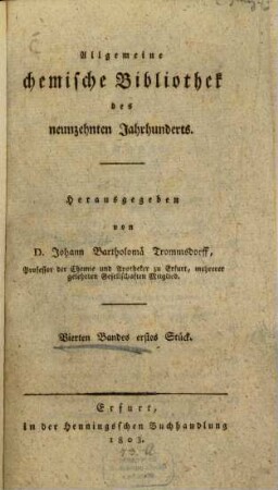 Allgemeine chemische Bibliothek des neunzehnten Jahrhunderts. 4,1. (1803). - 188 S.