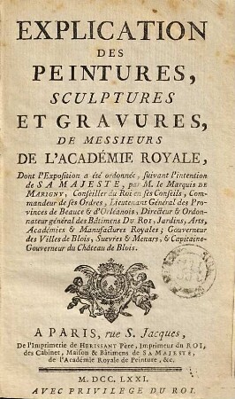 Explication des peintures, sculptures et gravures de messieurs de l'Academie Royale