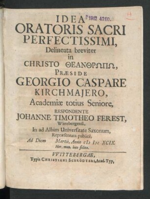 Idea Oratoris Sacri Perfectissimi : Delineata breviter in Christo Theanthr¯op¯o