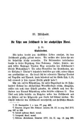 III. Abschnitt. Die Lehre vom Selbstmord in der akatholischen Moral.