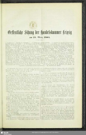 Oeffentliche Sitzung der Handelskammer Leipzig am 21. März 1904