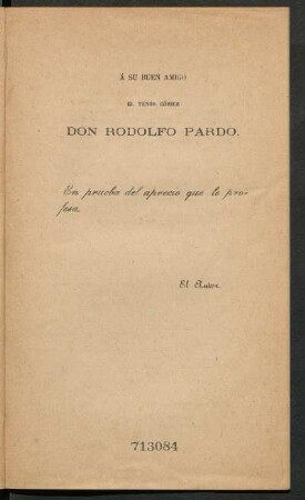 [Dedicatoria] A Don Rodolfo Pardo