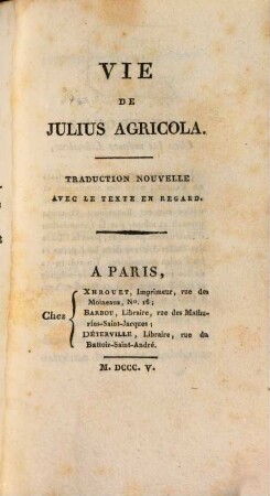 Vie de Iulius Agricola : Traduction nouvelle avec le texte en regarde