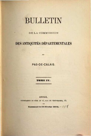 Bulletin de la Commission des Antiquités Départementales (Pas-de-Calais). 4. 1875/78