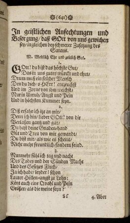 In geistliche Anfechtungen und Besorgung, daß Gott von uns gewichen sey, ingleichen bey schwerer Zusetzung des Satans.