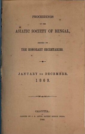 Proceedings of the Asiatic Society of Bengal. 1869