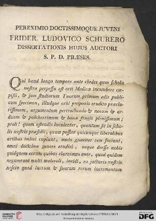 Pereximio dictissimoque juveni Frider. Ludovico Schurero dissertationis hujus auctori S.P.D. praeses